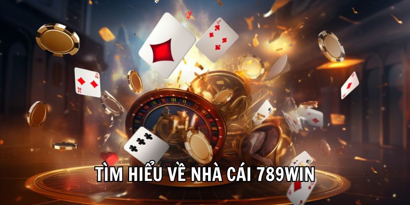 Chia sẻ nội dung liên quan tới nhà cái 789Win cho khách hàng mới