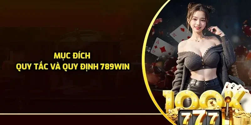 Một số lưu ý đặc biệt khi bạn tham gia tại 789Win