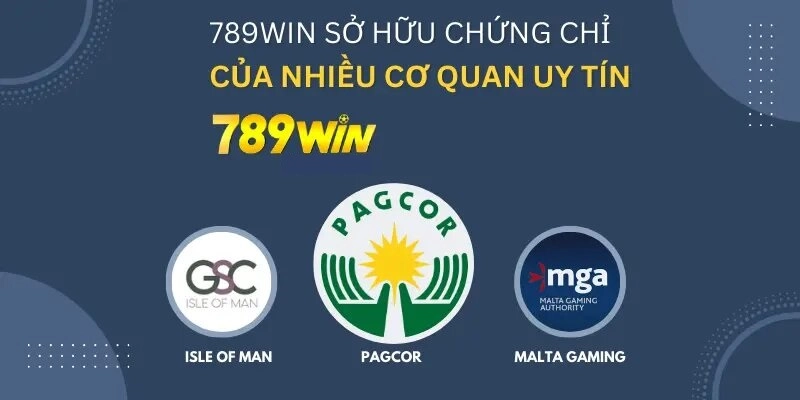 Nhiều cơ quan uy tín đã cấp phép hoạt động cho 789Win